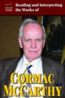 Image for Reading and Interpreting the Works of Cormac McCarthy