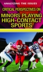 Image for Critical Perspectives on Minors Playing High-Contact Sports