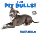 Image for I Like Pit Bulls!