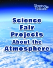 Image for Science Fair Projects About the Atmosphere
