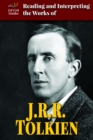 Image for Reading and Interpreting the Works of J.R.R. Tolkien