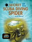 Image for Secret of the Scuba Diving Spider...and More!