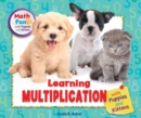 Image for Learning Multiplication with Puppies and Kittens