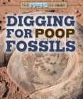 Image for Digging for Poop Fossils