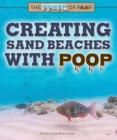 Image for Creating Sand Beaches with Poop