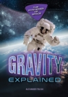 Image for Gravity Explained