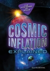 Image for Cosmic Inflation Explained