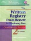 Image for The Written Registry Exam Review for Respiratory Care
