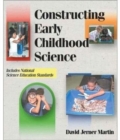 Image for Constructing Early Childhood Science