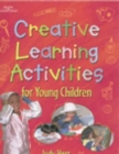 Image for Creative Learning Activities for Young Children