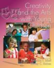 Image for Creativity and the Arts for Young Children