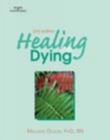 Image for Healing the dying