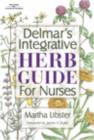 Image for Delmar&#39;s Integrative Herb Guide for Nurses