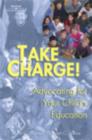 Image for Take charge  : advocating for your child&#39;s education