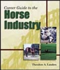 Image for The Career Guide to the Horse Industry