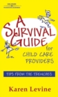 Image for A survival guide for early childhood educators