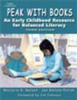 Image for Peak with books  : early childhood resource for balanced literacy