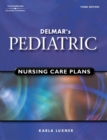 Image for Delmar&#39;s Pediatric Nursing Care Plans
