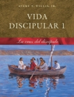 Image for Vida Disipular 1 La Cruz Del Discipulo