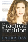 Image for Practical Intuition : How to Harness the Power of Your Instinct and Make It Work for You