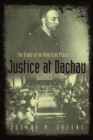 Image for JUSTICE AT DACHAU