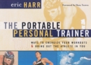 Image for Portable Personal Trainer: 100 Ways to Energize Your Workouts and Bring Out the Athlete in You