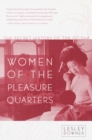 Image for Women of the pleasure quarters: the secret history of the geisha