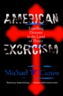 Image for American exorcism: expelling demons in the land of plenty