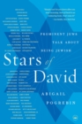 Image for Stars of David : Prominent Jews Talk About Being Jewish