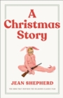 Image for A Christmas Story : The Book That Inspired the Hilarious Classic Film
