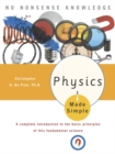 Image for Physics Made Simple : A Complete Introduction to the Basic Principles of This Fundamental Science