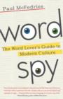 Image for Word spy: the word lover&#39;s guide to modern culture