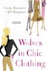 Image for Wolves in chic clothing: a novel