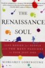 Image for The Renaissance soul  : life design for people with too many passions to pick just one