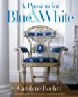 Image for A Passion for Blue and White