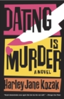 Image for Dating Is Murder