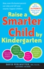 Image for Raise a Smarter Child by Kindergarten : Raise IQ by up to 30 points and turn on your child&#39;s smart genes