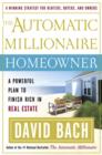Image for Automatic Millionaire Homeowner: A Powerful Plan to Finish Rich in Real Estate