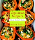Image for Vegetarian Suppers From Deborah Madison&#39;s Kitchen