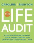 Image for The life audit: take control of your life now : every minute counts