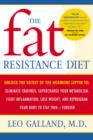 Image for Fat Resistance Diet: Unlock the Secret of the Hormone Leptin to: Eliminate Cravings, Supercharge Your Metabolism, Fight Inflammation, Lose Weight &amp; Reprogram Your Body to Stay Thin-