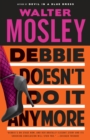Image for Debbie doesn&#39;t do it anymore