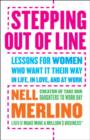 Image for Stepping out of line: lessons for women who want it their way-- in life, in love, and at work