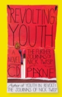 Image for Revolting youth  : the further journals of Nick Twisp