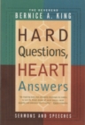 Image for Hard questions, heart answers: speeches and sermons