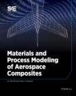 Image for Materials and Process Modeling of Aerospace Composites