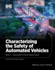 Image for Characterizing the Safety of Automated Vehicles