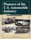 Image for Pioneers of the US Automobile Industry Vol 2: The Small Independents