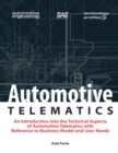 Image for Automotive telematics  : an introduction to the technical aspects of automotive telematics with reference to business model and user needs