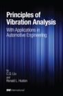 Image for Principles of Vibration Analysis With Applications in Automotive Engineering